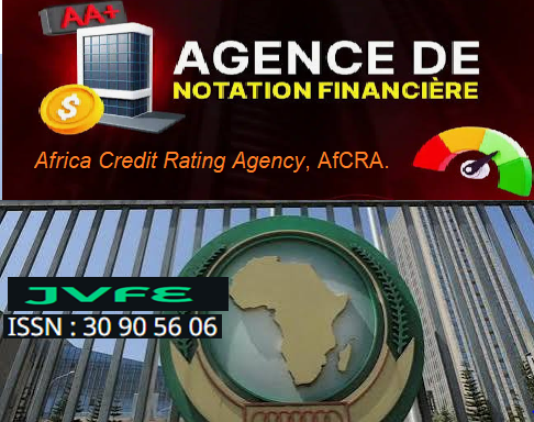 AfCRA : l’Afrique peut-elle encore laisser les autres définir son risque financier ?